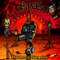 Faxe : Maximum Hangover
